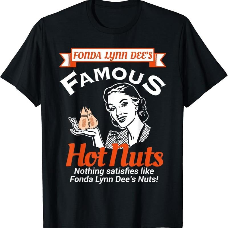 Fonda Lynn Dees Nuts Satisfies Funny Adult Humor Short Sleeve T-Shirt DRG Hoodie, Sweatshirt | HypeDripTees.com