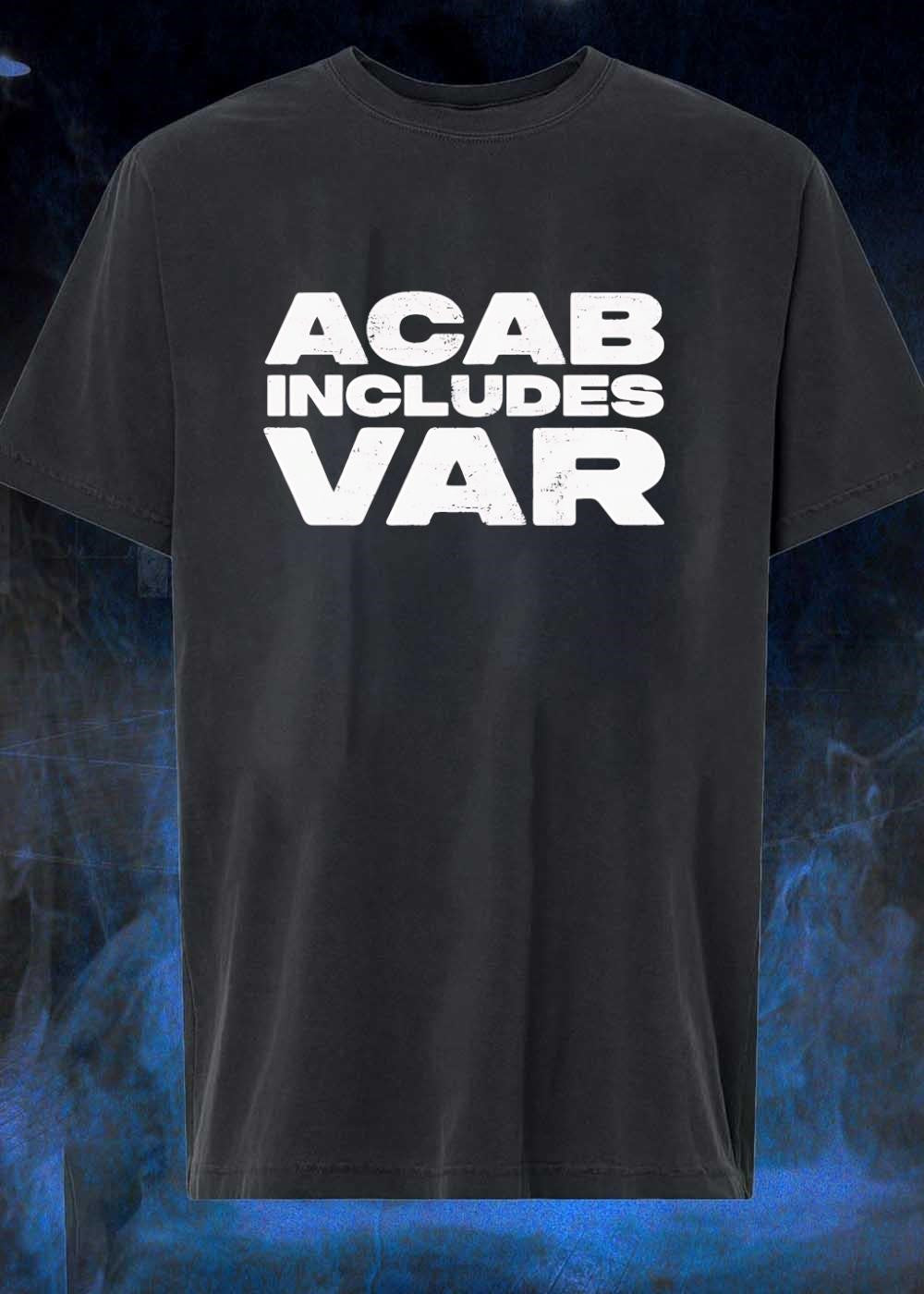 Football Fan Apparel’ ACAB Includes VAR Soccer T-Shirt