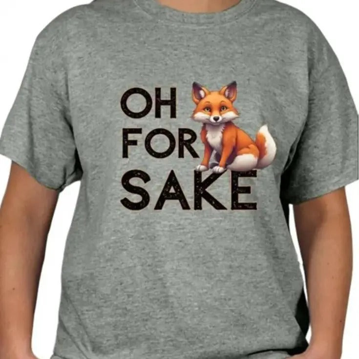 For Fox Sake T-shirt Hoodie, Sweatshirt | HypeDripTees.com
