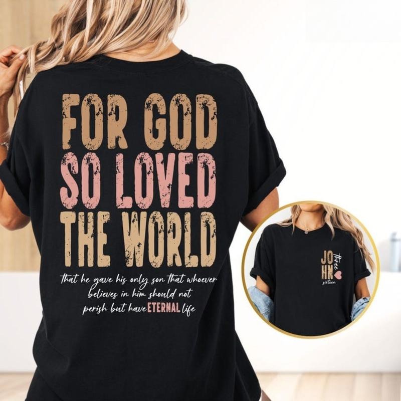 For God So Loved The World Shirt, Bible Verse Tee, John 3:16, Womens Christian,Church Shirt,Religious Tee,Inspirational...