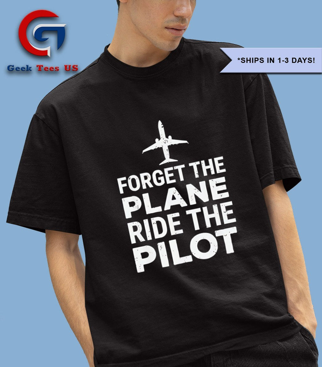 Forget the plane ride the pilot shirt
