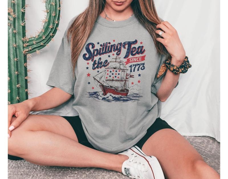 Fourth Of July Retro Spilling The Tea T Shirt Hoodie Sweater Vintage 4th Of July Patriotic Shirt Retro 4th Of July...