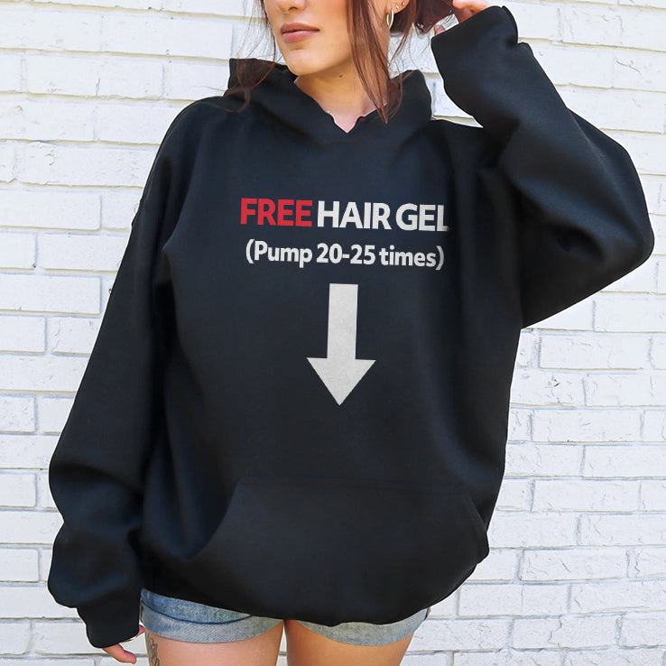 Free Hair Gel Pump 20-25 Times T Shirt