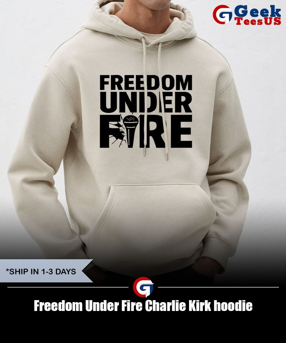 Freedom Under Fire Charlie Kirk shirt