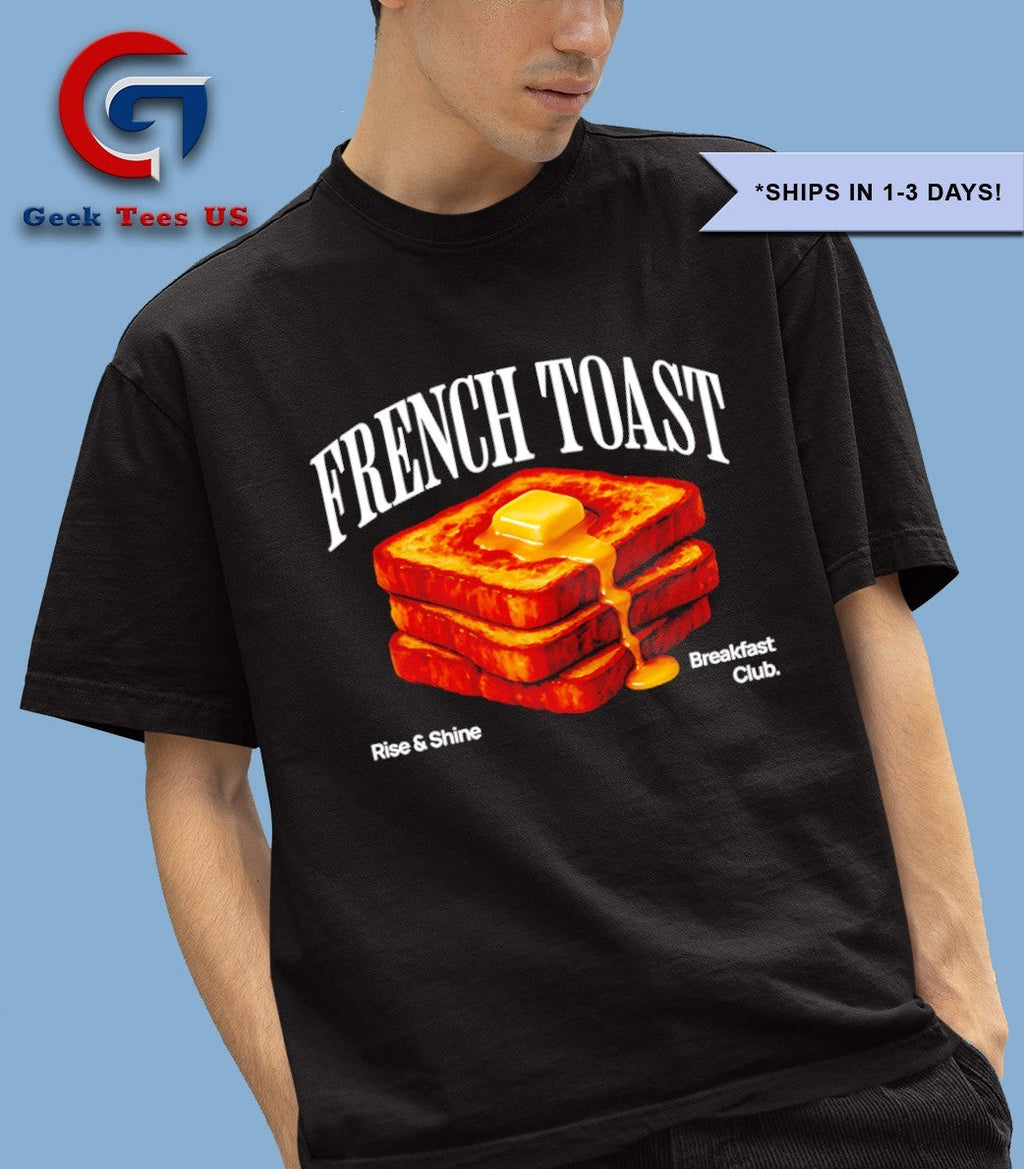 French toast shirt