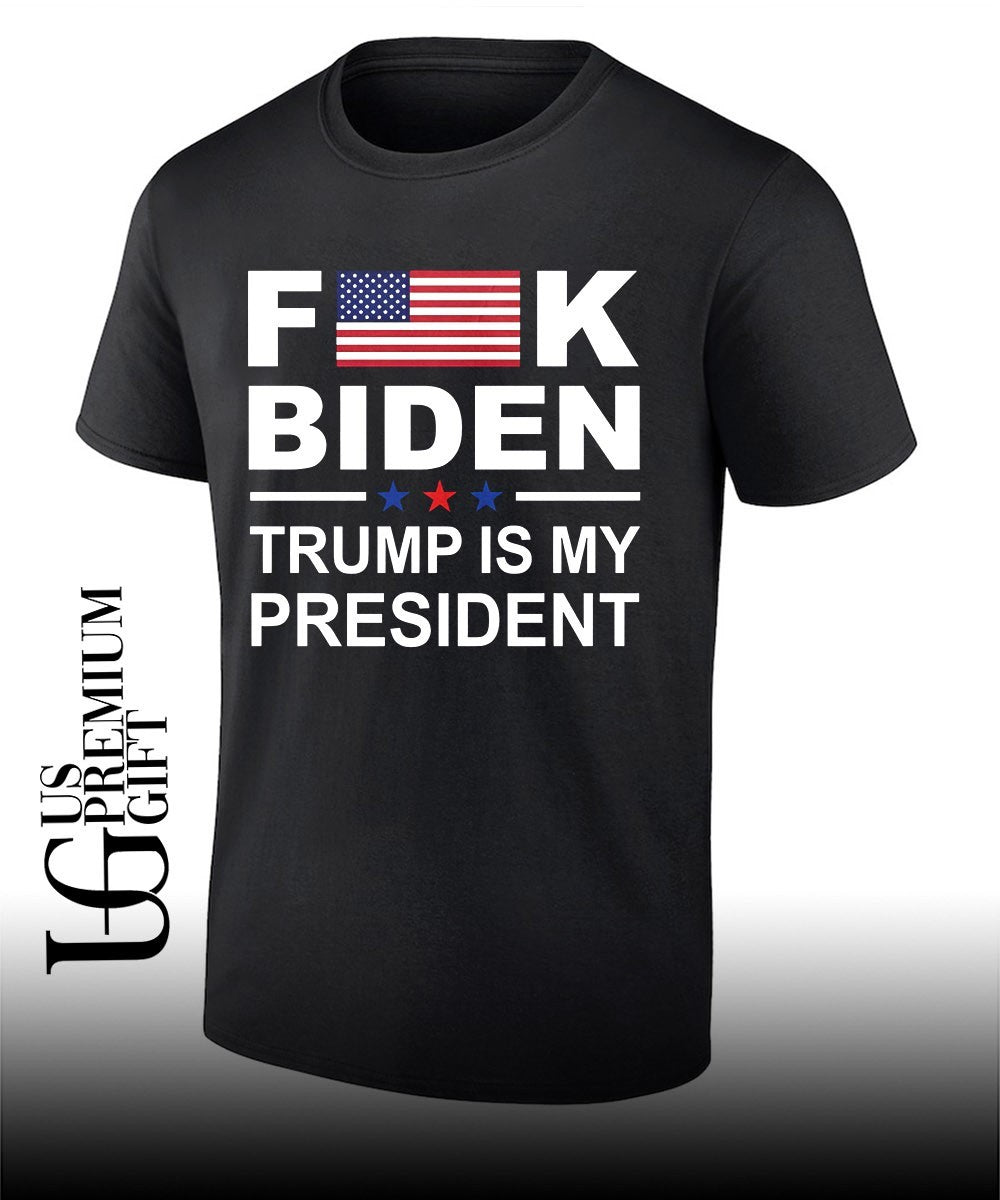 Fuck Biden Trump is my President flag shirt
