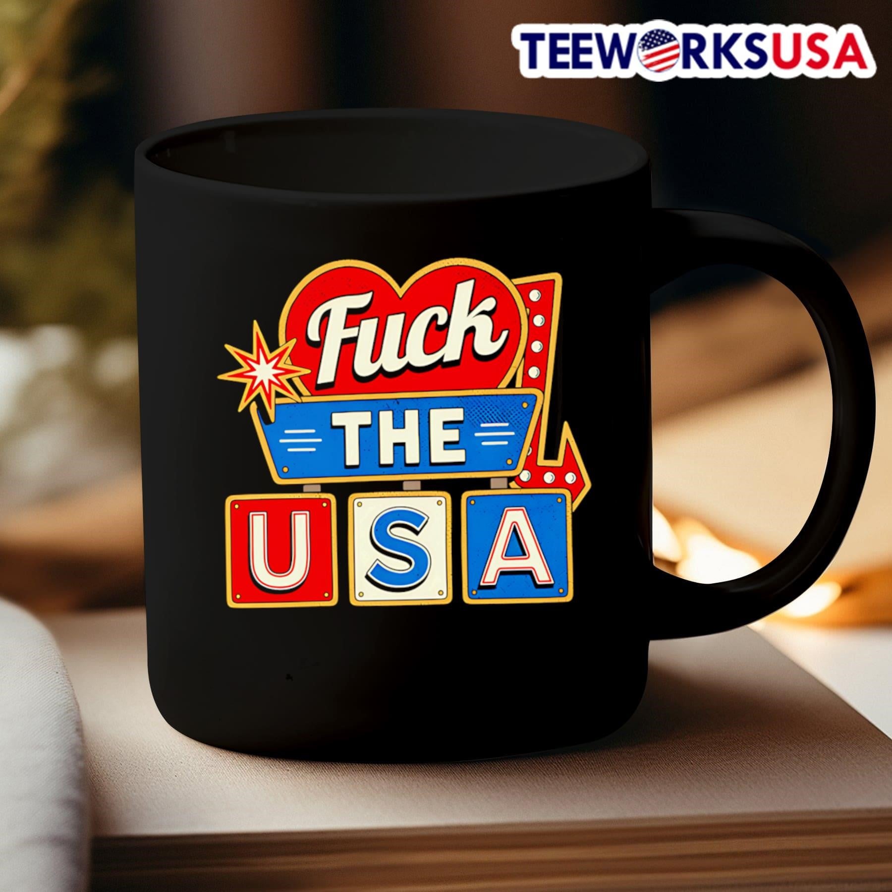 Fuck The USA Apparel Shirt