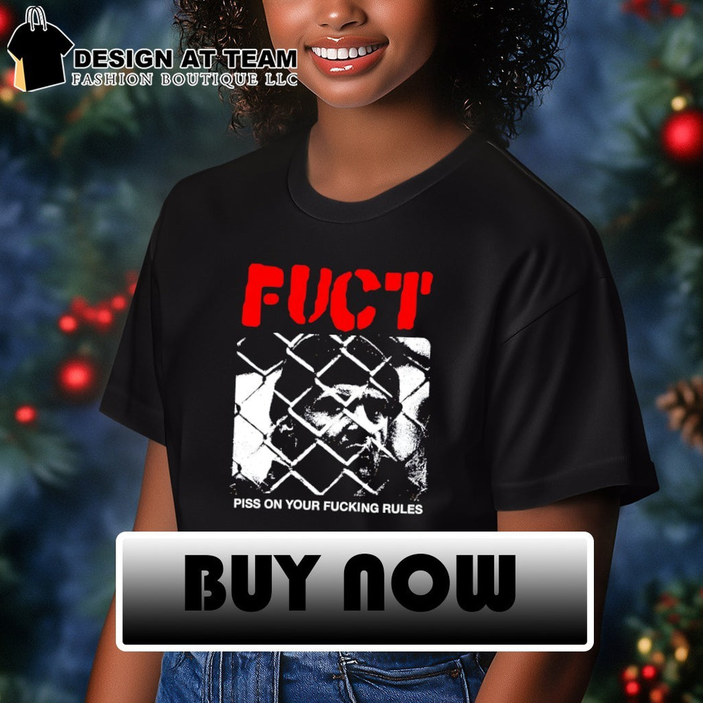 Fuct Piss On Your Fucking Rules vintage shirt