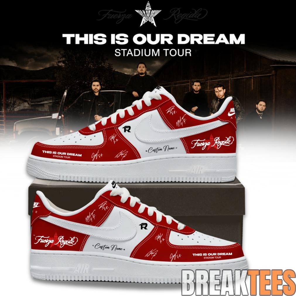 Fuerza Regida “This Is Our Dream Stadium Tour” 2026 Limited Edition Signature AF1 Shoes