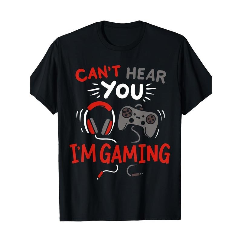 Funny 'Can't Hear You, I'm Gaming' Cotton T-Shirt