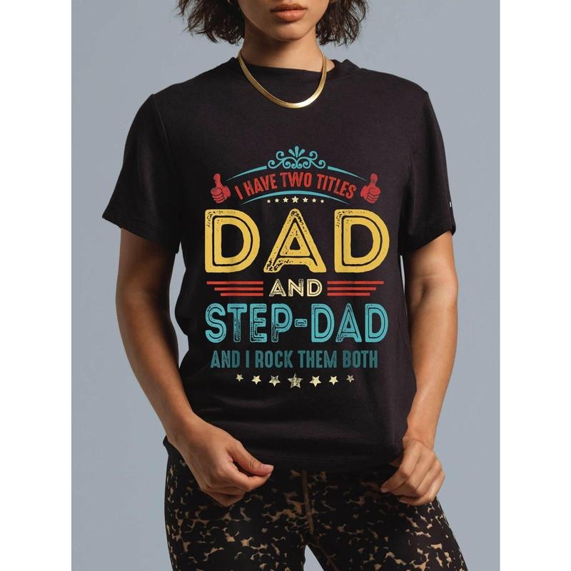 Funny "I Have Two Titles Dad & Step-Dad" Graphic T-Shirt for Women - 100% Cotton Casual Short Sleeve Tee with Thumbs-Up...