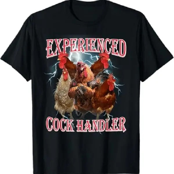 Funny Adult Humor Experienced Cock Handler Inappropriate T-Shirt, Funny Tee, Cute Tee, Gift For Women and Man Unisex...