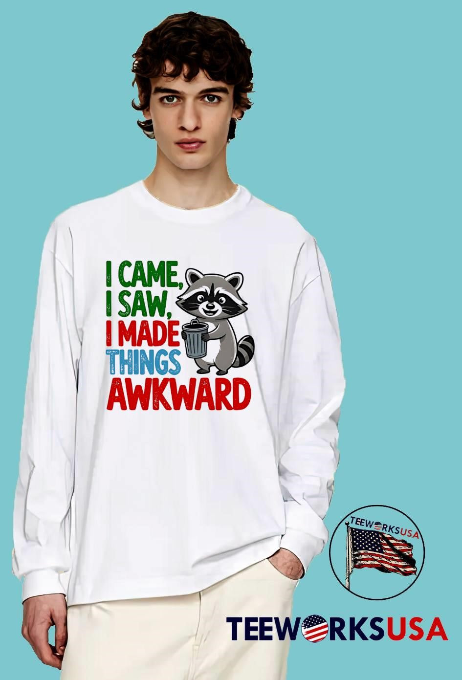 Funny Animal I Came I Saw Made Things Awkward Raccoon T-Shirt
