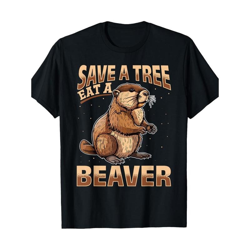 Funny Beaver Animal Save a Tree Eat a Beaver T-Shirt180g100%cotton Made in USA T-Shirts, Hoodie, Sweatshirt