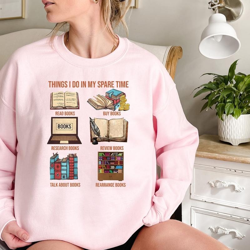 Funny Book Lover Shirt, Things I Do In My Spare Time Sweatshirt, Book Lover Gifts, Funny Reading Shirt, Book Shirt X9ML1...