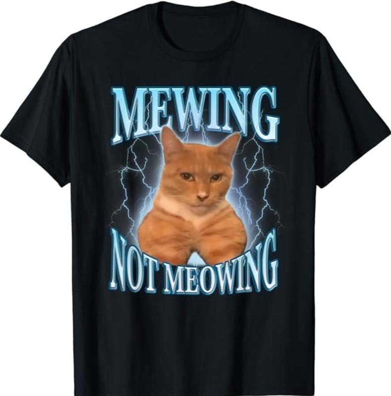 Funny Cat Meme Mewing LooksMax Meowing cat T-Shirt  Top Womenswear Tshirt Streetwear Hoodie, Sweatshirt | HypeDripTees.com