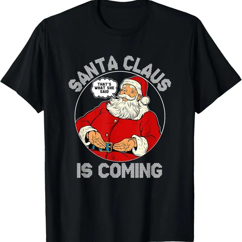 Funny Christmas - Santa is coming Ugly Sweater Party XMAS T-Shirt Hoodie, Sweatshirt | HypeDripTees.com