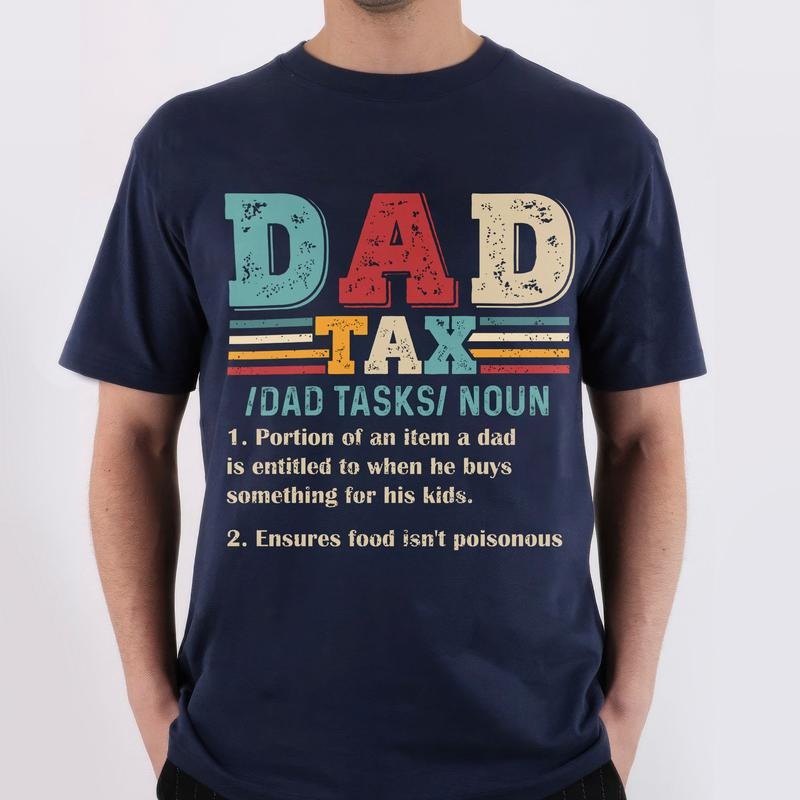Funny Dad Shirt Hoodie Sweater Dad Tax Shirt Dad Tax Noun Shirt Dad Definition Shirt Father's Day Shirt Gift For Dad Best...