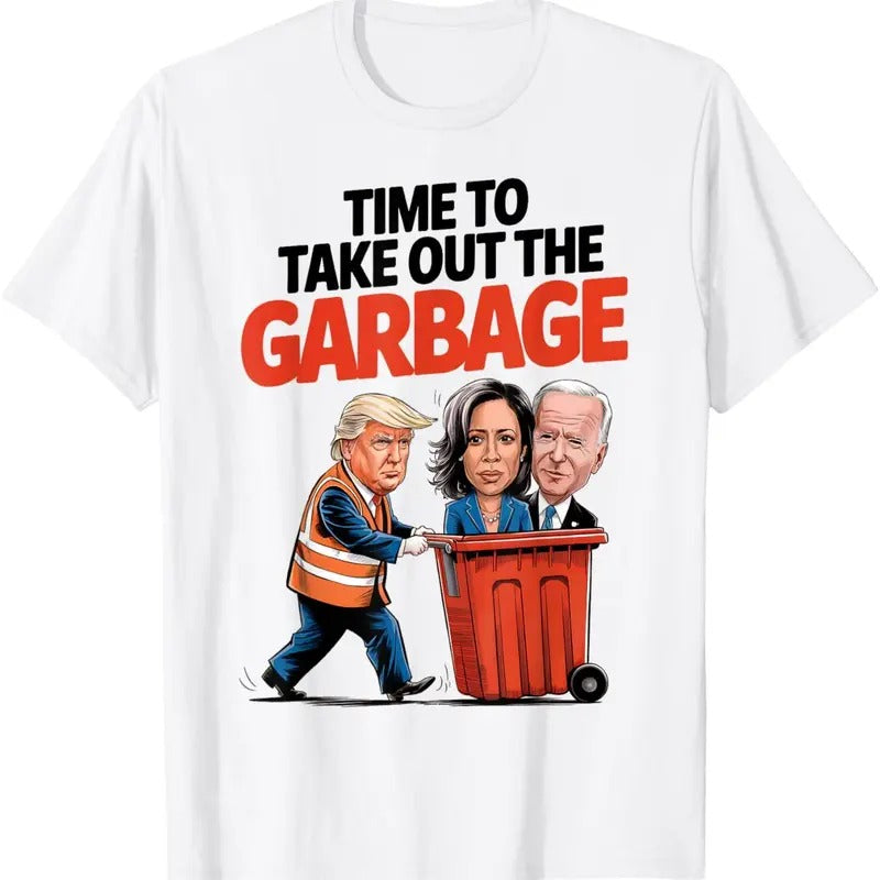 Funny Garbage For Trump 2024 - Time To Take Out The Garbage T-Shirt Hoodie, Sweatshirt | HypeDripTees.com