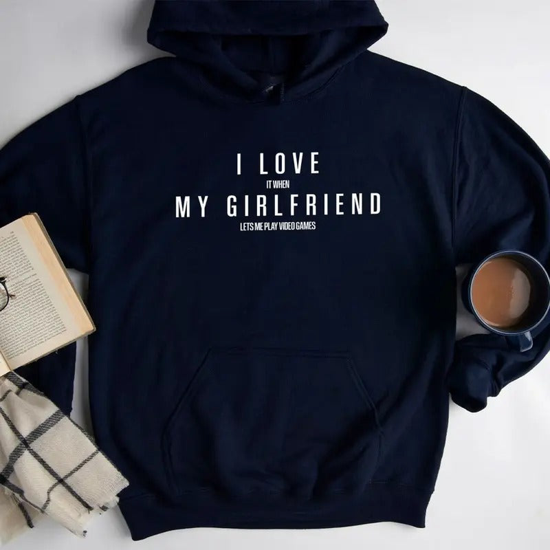 Funny Girlfriend Hoodies, Valentines Day Sweatshirt, Gifts for Boyfriend, It When Lets Me Play Video Games Shirt Casual...