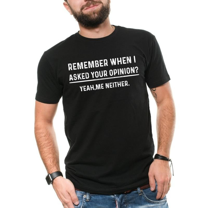Funny Humor shirt Your Opinion Funny Mens t-shirt Birthday Gift T-shirt Hoodie, Sweatshirt | HypeDripTees.com