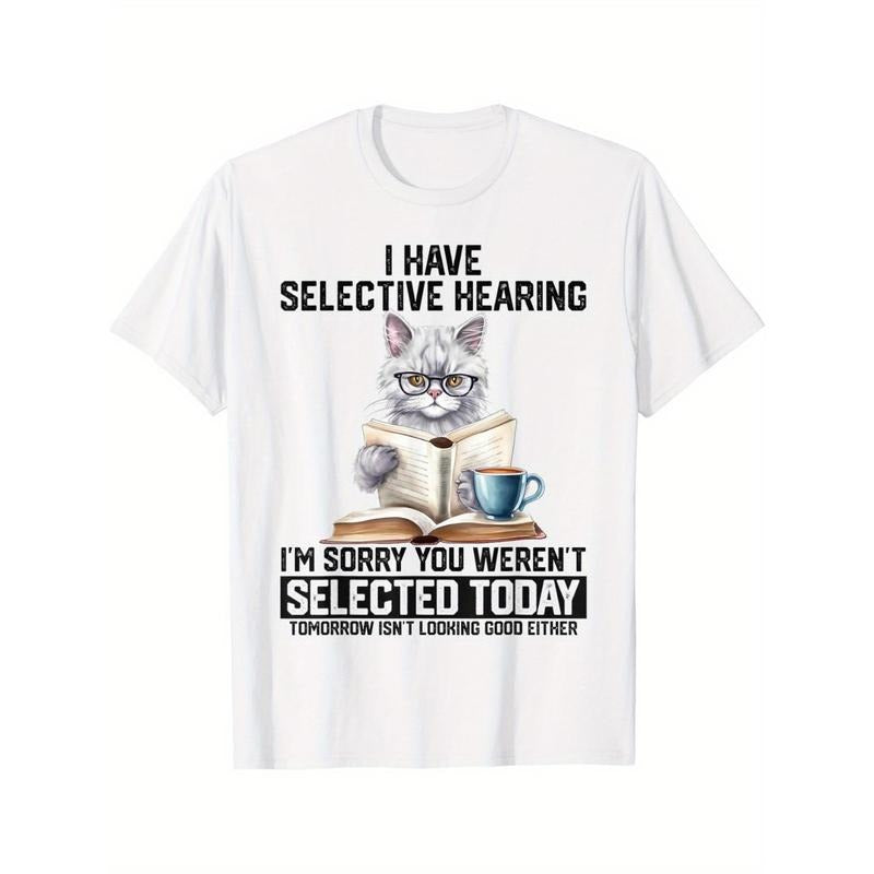 Funny I Have Selective Hearing You Werent Selected Cat Humor T-Shirt Hoodie, Sweatshirt | HypeDripTees.com