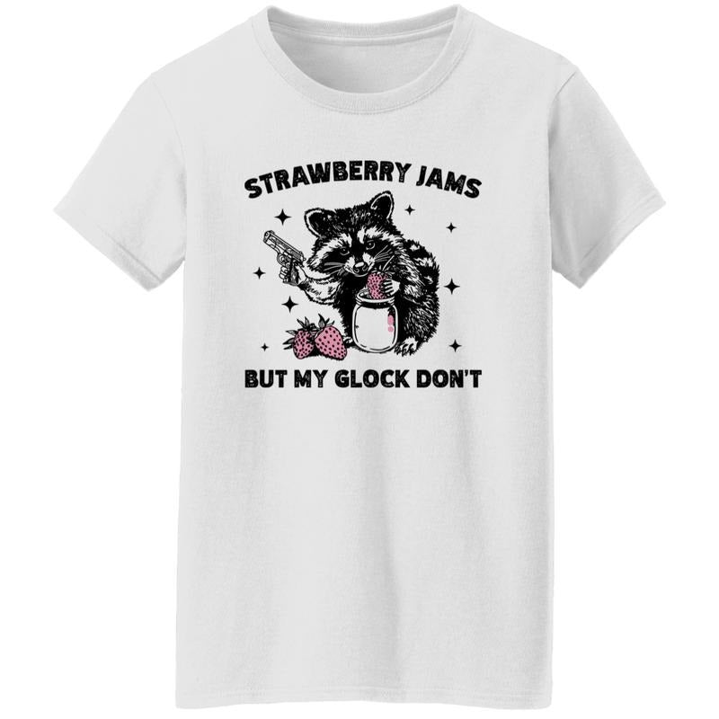 Funny Racoon Strawberry Jams But My Glock Don't Unisex Shirt Hoodie, Sweatshirt | HypeDripTees.com