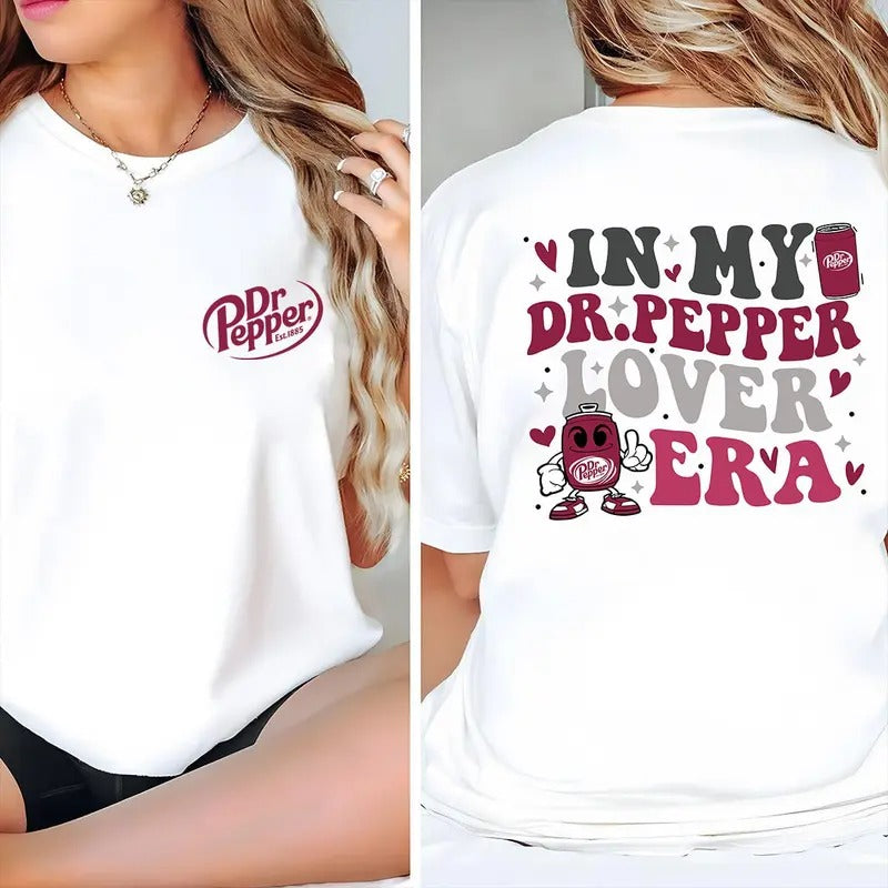 Funny Sarcastic Dr Pepper Soda My Sarcastic Classic Cotton 2 Sides Print All Sizes T-Shirts, Hoodie, Sweatshirt
