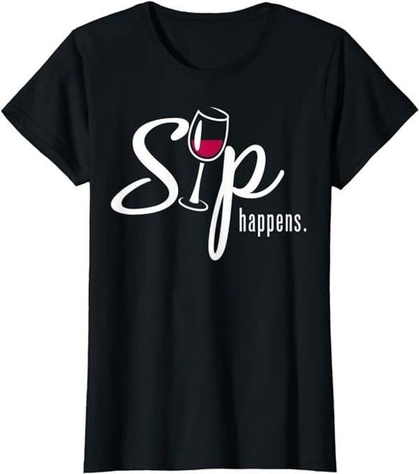Funny Sarcastic Shirts For Women, Sip Happens Wine Sarcastic Wine Fan Lovers Design T-Shirt Womenswear Casual Cotton...
