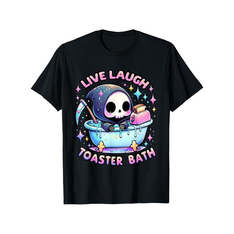 Funny Saying T-Shirt - Live Laugh Toaster Bath Skeleton Made In USA Hoodie, Sweatshirt | HypeDripTees.com