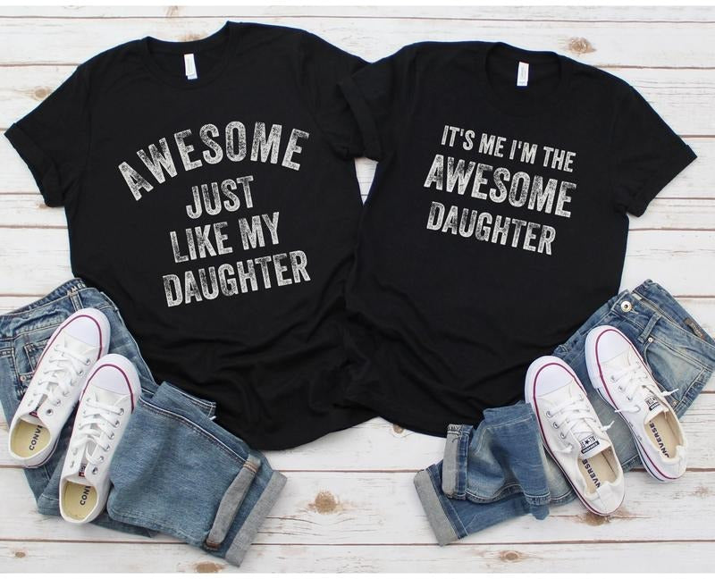 Funny Shirt Awesome Like My Daughter Fathers Dad Daughter Husband Funny Dad Shirt Funny Dad Daddy T-Shirts, Hoodie, Sweatshirt