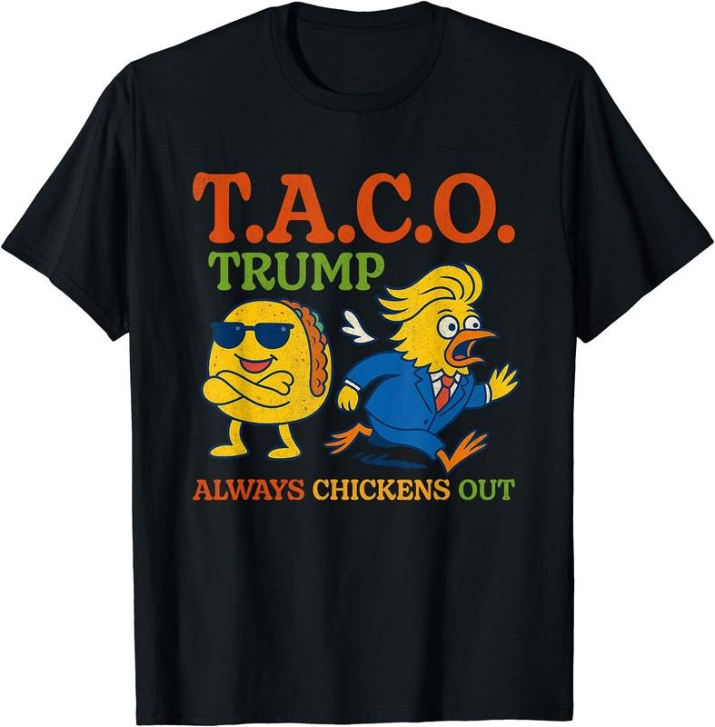 Funny Taco Trump Always Chickens Out T..C.O Cotton Short Sleeve T-Shirts, Hoodie, Sweatshirt