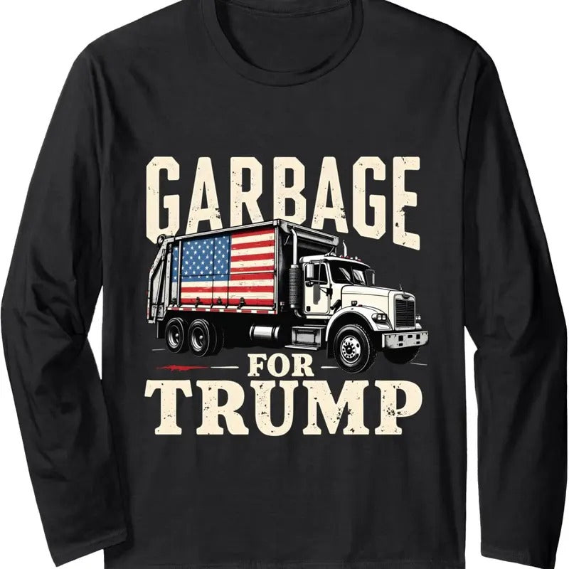 Funny Time To Take Out Garbage Biden Garbage for Trump 2024 Long Sleeve T-Shirt Hoodie, Sweatshirt | HypeDripTees.com