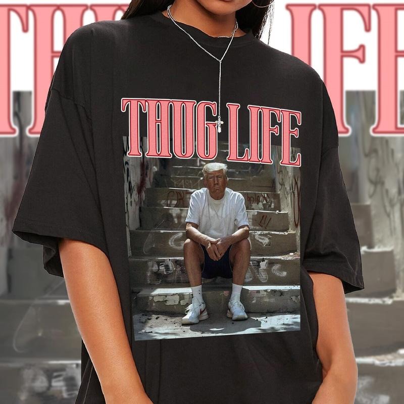 Funny Trump T-shirt, Thug Life Trump Shirt Hoodie, Sweatshirt | HypeDripTees.com