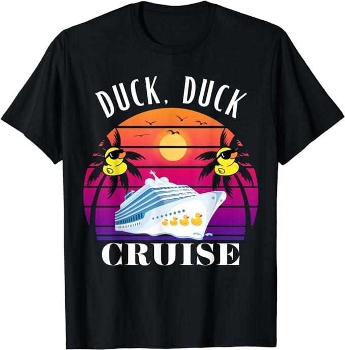 Funny Vacation Shirt, Duck Duck Cruise, Cruising Ducks, Funny Duck Cruise Shirt T-Shirt Menswear Casual Cotton Hoodie,...