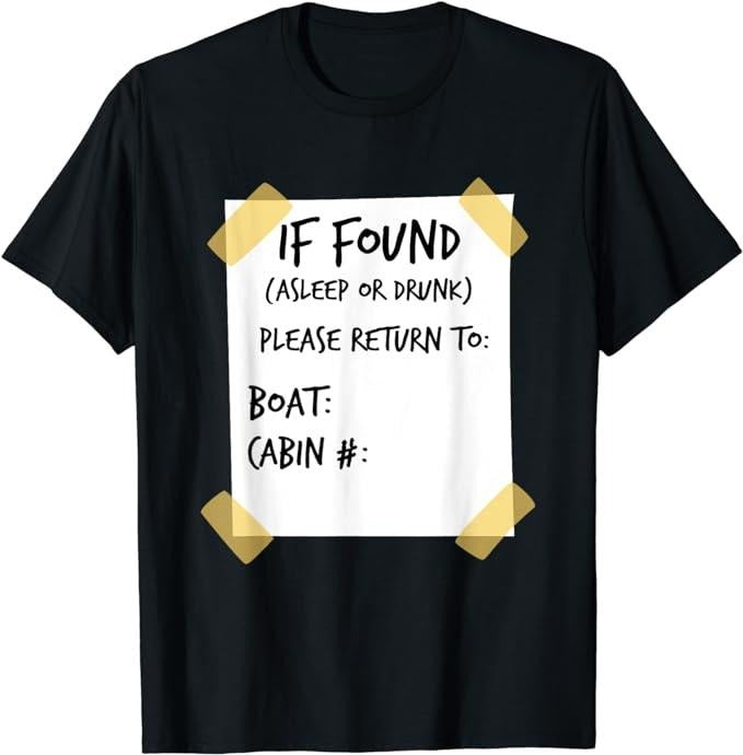 Funny Vacation Shirt, If Found Asleep or Drunk Funny Cruise T-Shirt Menswear Casual Cotton Hoodie, Sweatshirt