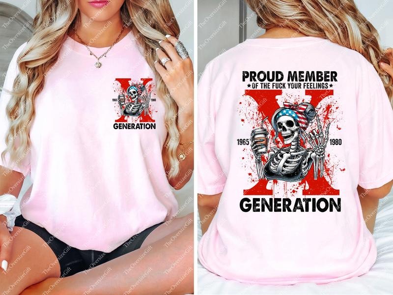Funny X Generation Halloween Shirt Proud Member Of The F Your Feelings T-shirt Messy Bun Skeleton Gen X Tee Bloody...