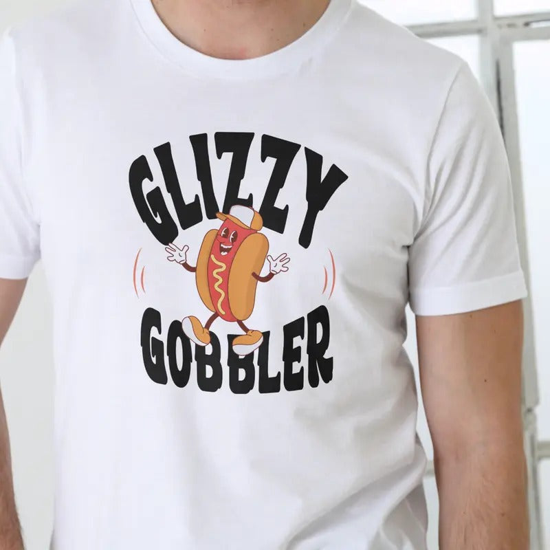 GLIZZY GOBBLER T Shirt, Unisex, Cotton, funny hot dog shirt. Menswear Soft Hoodie, Sweatshirt | HypeDripTees.com