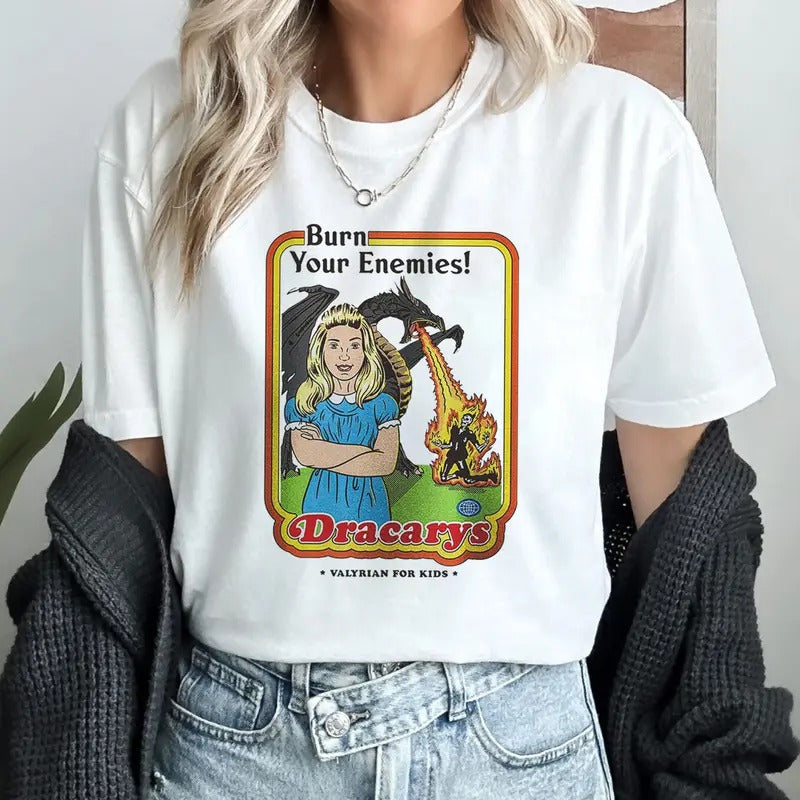 Game Of Thrones T Shirt  Burn Your Enemies Dracarys Valyrian T-Shirt city shirt Hoodie, Sweatshirt | HypeDripTees.com