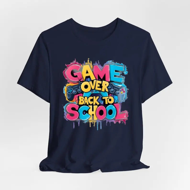 Game Over Back to School Shirt - Fun and Colorful Gamer Shirt, Perfect for Student, Back To School, Comfortable Tee,...