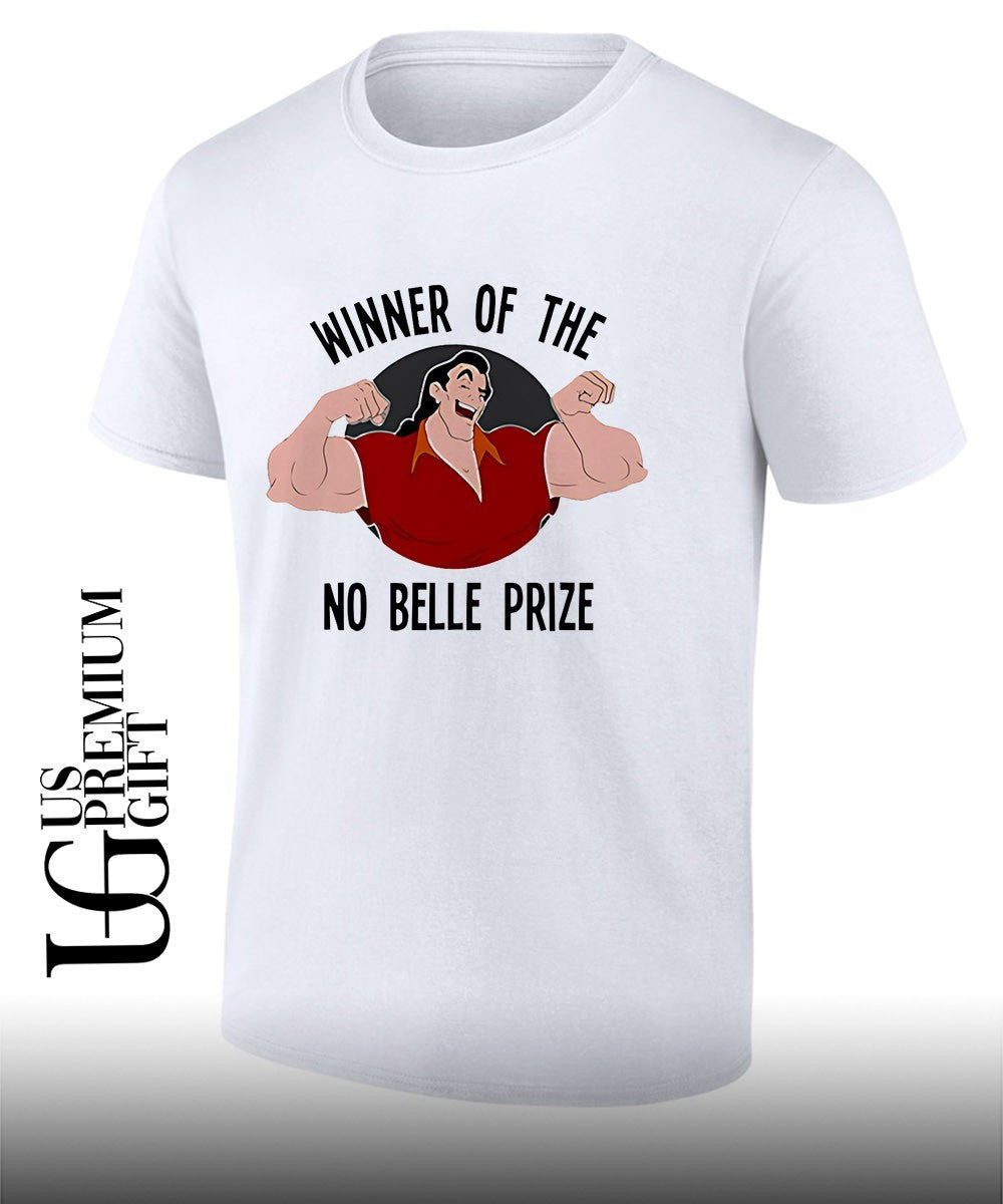 Gaston Winner Of The No Belle Prize shirt