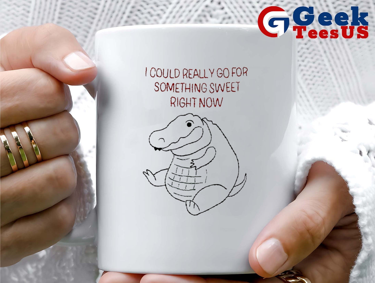 Gator I could really go for something sweet right now shirt