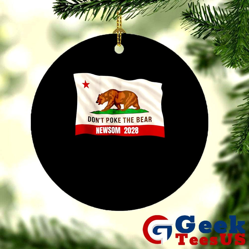 Gavin Newsom for President 2028 don’t poke the bear shirt