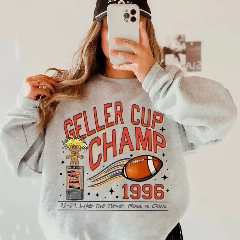 Geller Cup Champ 1996 Sweatshirt, Geller Bowl Friendsgiving Shirt, Friends Sweatshirt, Geller Cup Shirt, Friends...