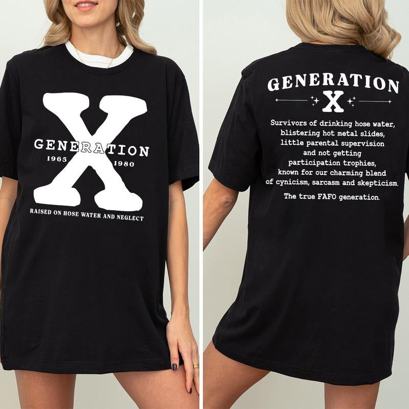 Gen X Shirt, Generation X Raised on Hose Water and Neglect Shirt, Generation X Sweatshirt, Trendy Shirt Hoodie