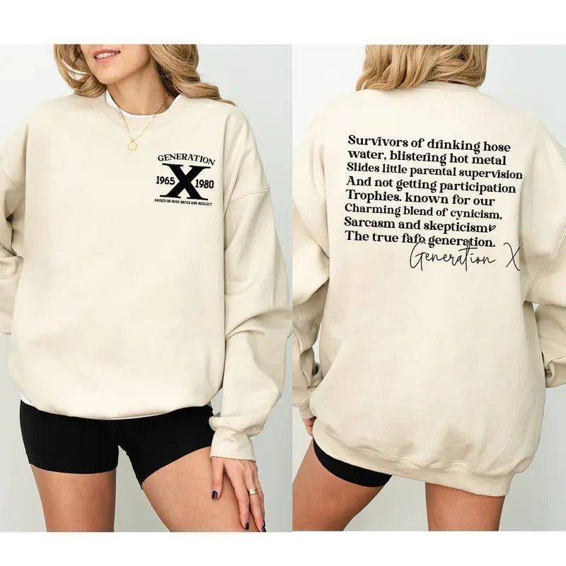 Gen X Sweatshirt, Generation X Gift Generation X Raised On Hose Water and Neglect, Generation X Sweatshirt, Hose Water...