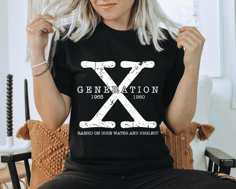 Gen X Unisex Shirt - Distressed Generation X Raised on Hose Water and Neglect T-Shirt Hoodie, Sweatshirt | HypeDripTees.com