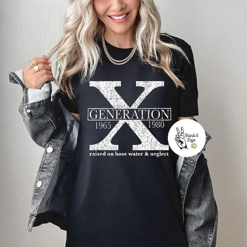 Generation X raised on hose water and neglect  T-shirt, sweater  Hoodie Sweatshirt | HypeDripTees.com