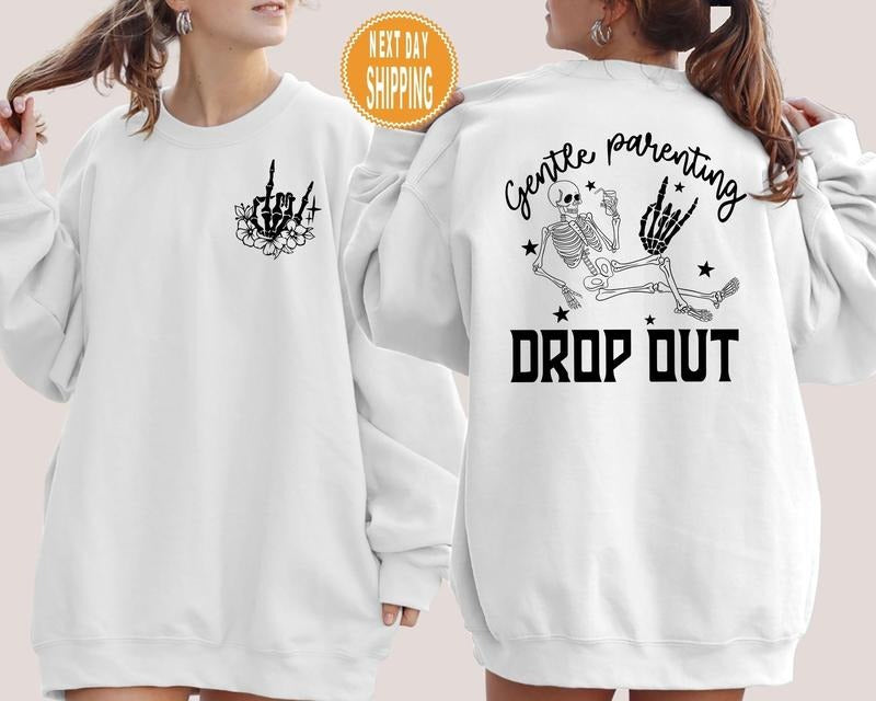 Gentle Parenting Drop Out Sweatshirt, Girl Mama Sweatshirt, Boy Mama Hoody, Retro Mama Sweatshirt, Funny Mom Sweater, Fun...