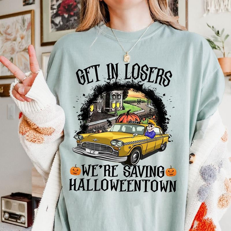 Get In L0sers We're Saving HalloweenT0.w Shirt, Funny Shirt Hoodie, Sweatshirt | HypeDripTees.com